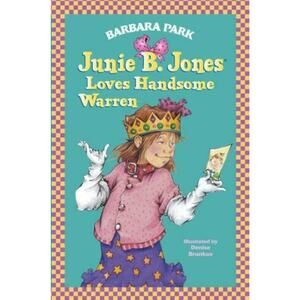 A Stepping Stone Book Ser.: Junie B. Jones Loves Handsome Warren by Barbara Park